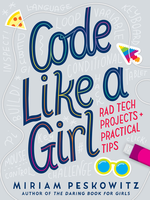 Title details for Code Like a Girl by Miriam Peskowitz - Wait list